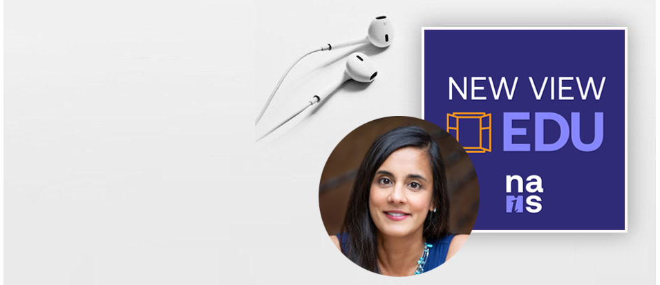 NAIS New View EDU Podcast