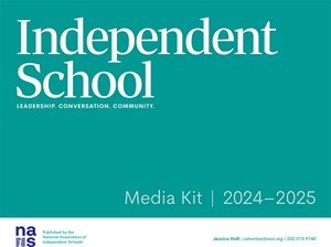 Independent School Magazine Media Kit